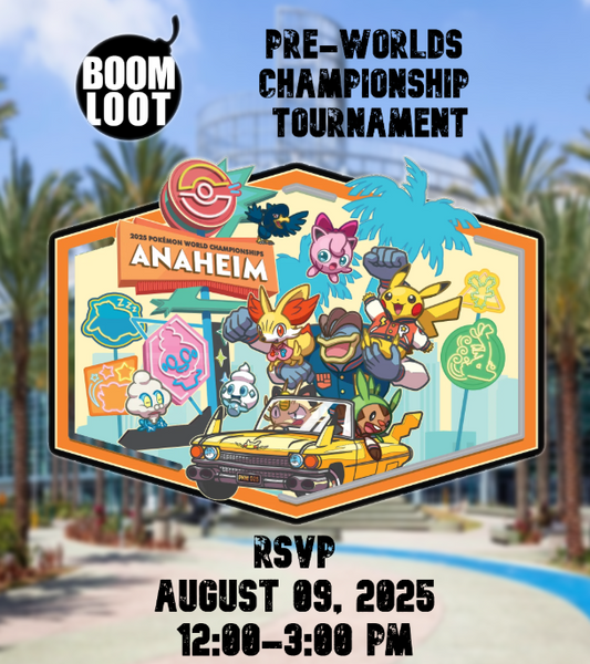 Boomloot Pre-Worlds Championship Tournament Event RSVP [AUGUST 09,2025]